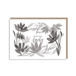 Black and white floral greeting card with hello lovely message